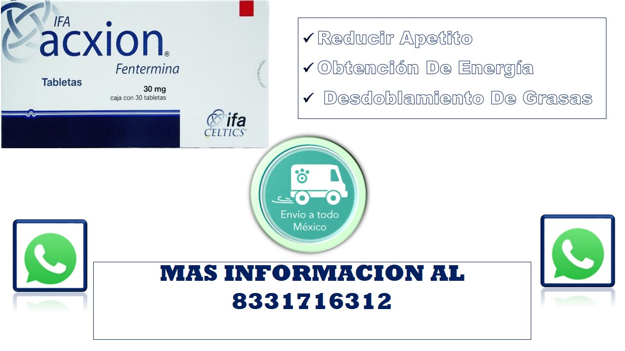 acxion fentermina 30 mg precio en mexico